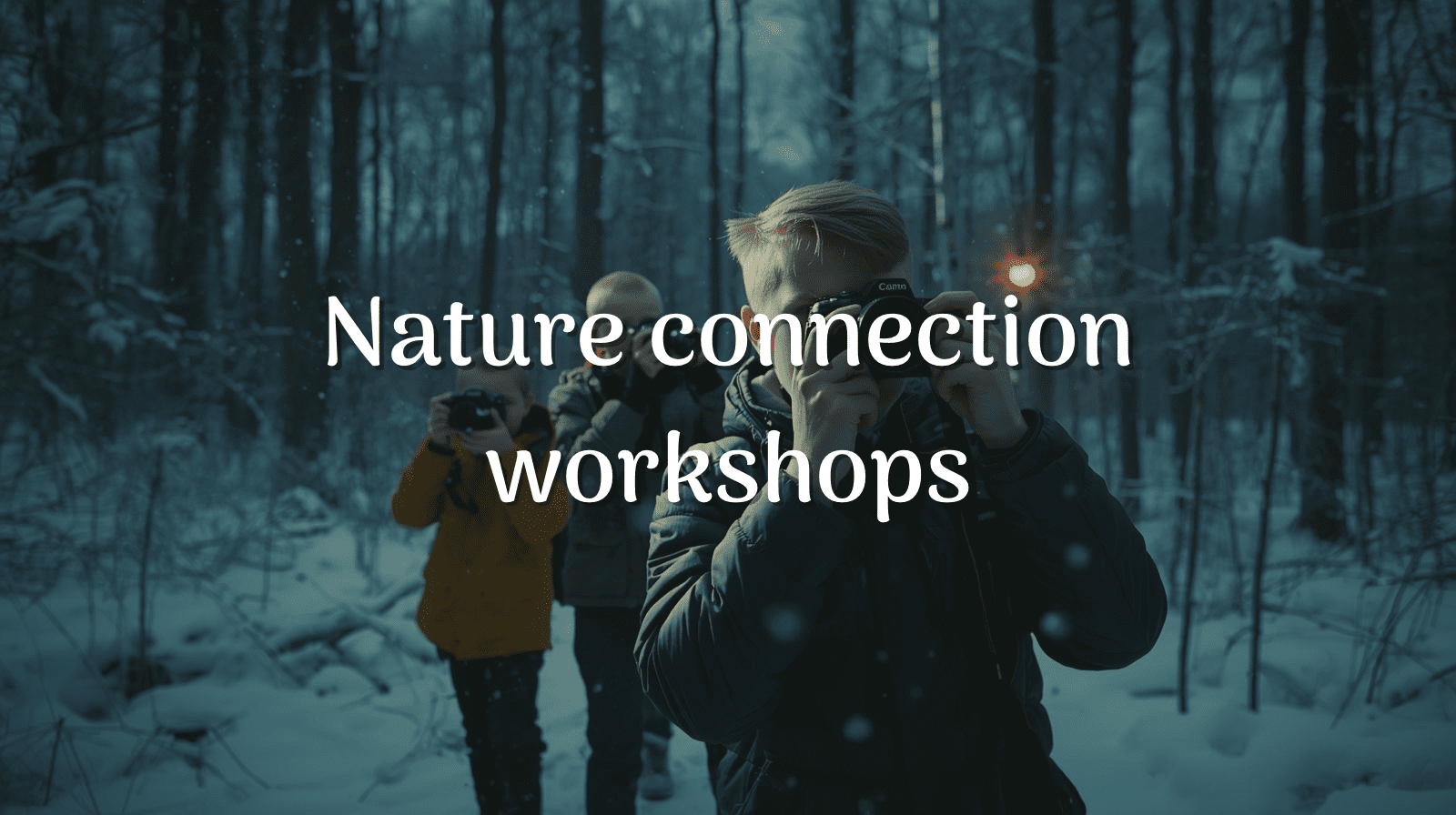 Nature connection workshops